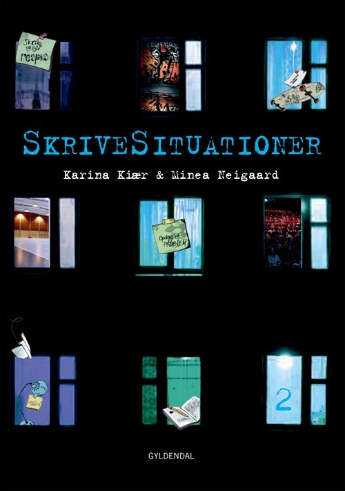 Cover for Karina Kiær; Minea Neigaard · Skrivesituationer: Skrivesituationer 2 (Sewn Spine Book) [1º edição] (2019)