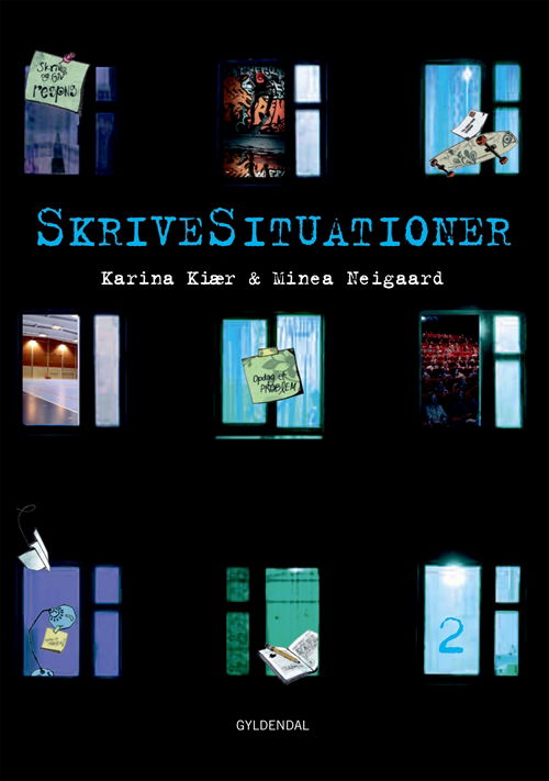 Skrivesituationer: Skrivesituationer 2 - Karina Kiær; Minea Neigaard - Bøger - Gyldendal - 9788702274493 - 24. april 2019