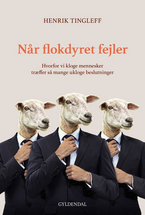 Cover for Henrik Tingleff · Når flokdyret fejler (Sewn Spine Book) [1er édition] (2022)