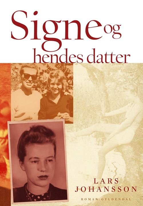 Cover for Lars Johansson · Signe og hendes datter (Sewn Spine Book) [1st edition] (2024)
