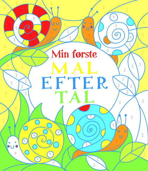 Cover for Rebecca Gilpin · Min første mal efter tal - bestil ISBN 9788740500844 (Sewn Spine Book) [1st edition] (2014)