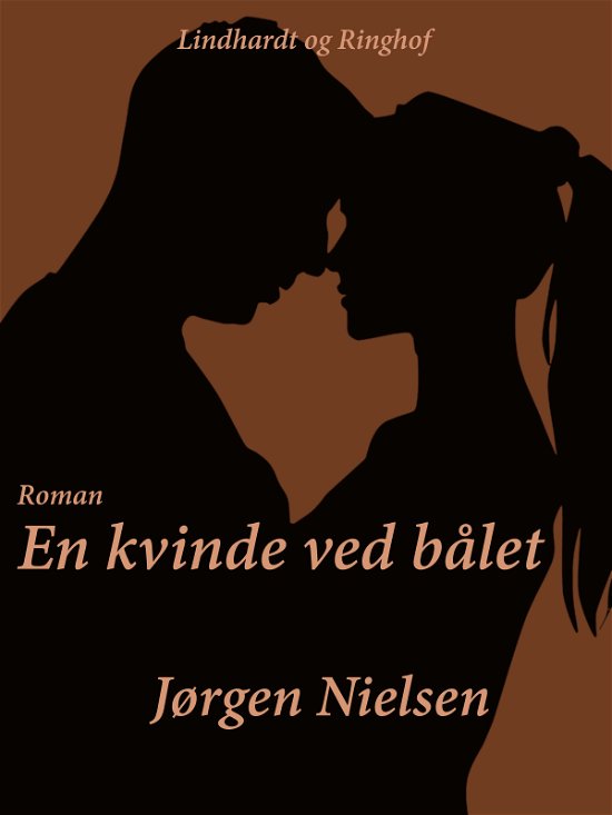 Cover for Jørgen Nielsen · En kvinde ved bålet (Sewn Spine Book) [1.º edición] (2017)