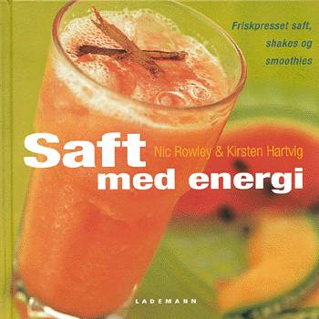 Cover for Nic Rowley · Saft med energi (Book) [1st edition] (2001)