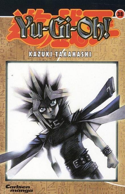 Cover for Kazuki Takahashi · Carlsen manga., 38: Yu-Gi-Oh! (Taschenbuch) [1. Ausgabe] (2007)