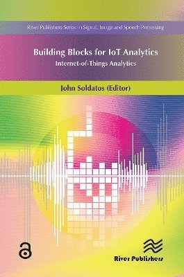 Building Blocks for IoT Analytics Internet-of-Things Analytics (Paperback Book) (2024)