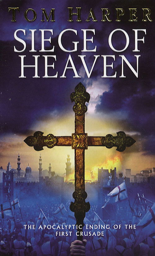 Cover for Tom Harper · Siege of Heaven (TW) (Paperback Book) [1st edition] (2007)