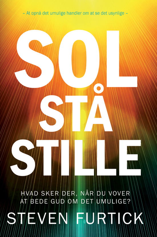 Cover for Steven Furtick · Sol stå stille (Hæftet bog) [1. udgave] (2011)