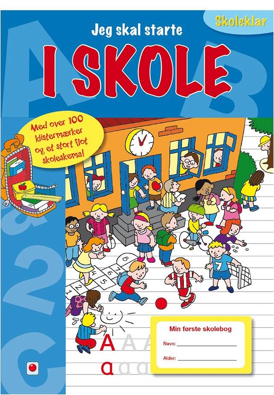 Cover for Jeg skal starte i skole (Poketbok) [1:a utgåva] (2013)