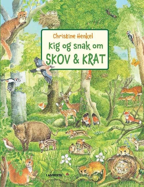 Cover for Christine Henkel · Kig og snak om skov og krat (Pappbok) [1:a utgåva] (2022)