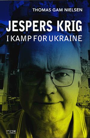 Cover for Thomas Gam Nielsen · Jespers Krig - I Kamp for Ukraine (Sewn Spine Book) [1st edition] (2023)