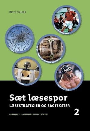 Mette Teglers · Sæt læsespor. Læsestrategier og fagtekster (Sewn Spine Book) [2nd edition] (2001)