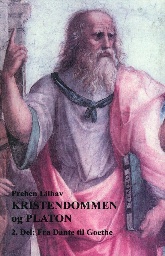 Cover for Preben Lilhav · Kristendommen og Platon 2. del (Sewn Spine Book) [1º edição] (2023)