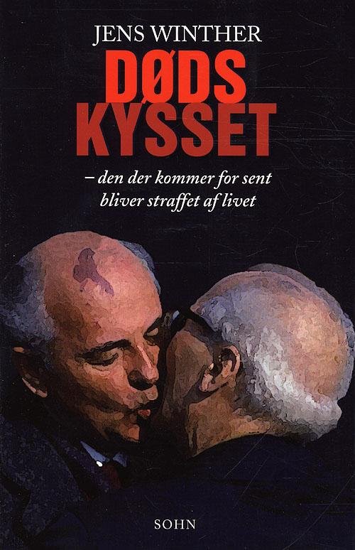 Cover for Jens Winther · Dødskysset (Sewn Spine Book) [1. Painos] (2009)