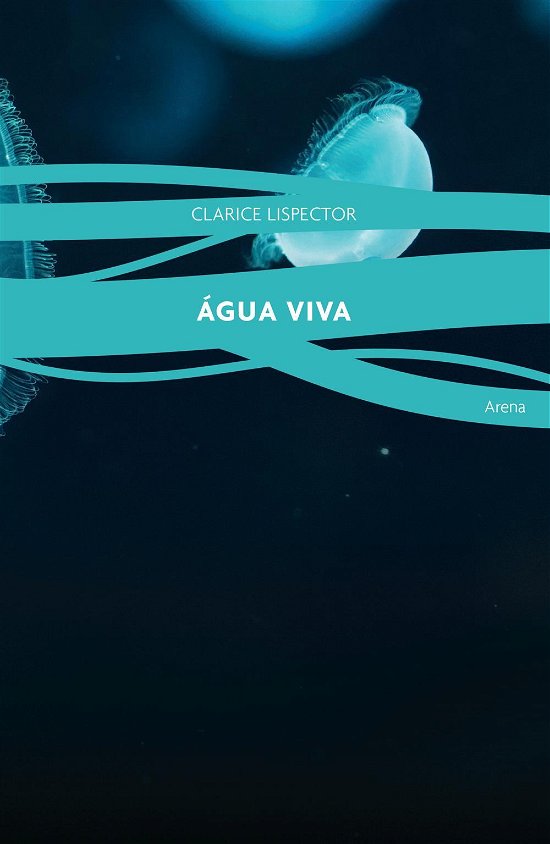 Cover for Clarice Lispector · Agua viva (Sewn Spine Book) [1e uitgave] (2015)
