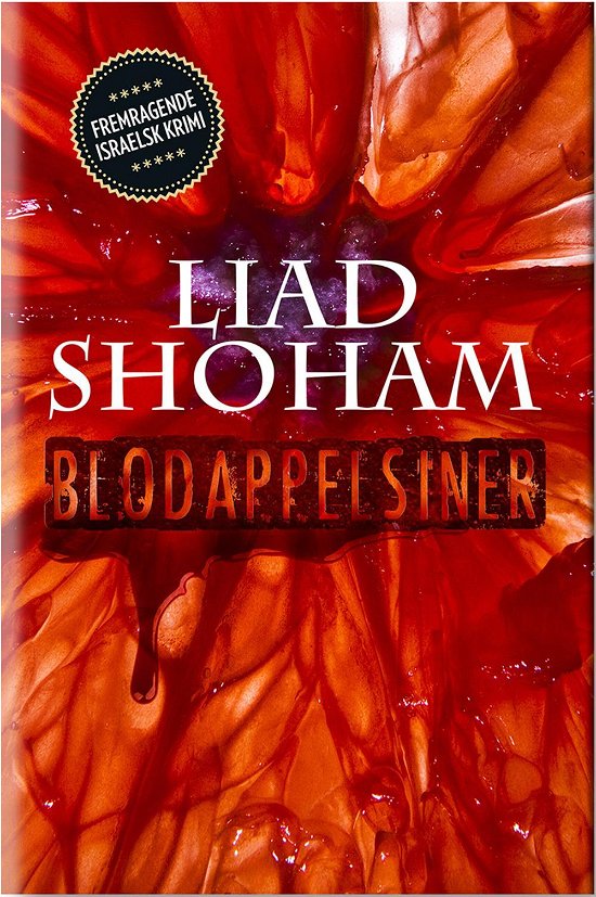 Blodappelsiner - Liad Shoham - Libros - Hr. Ferdinand - 9788793166493 - 19 de marzo de 2015