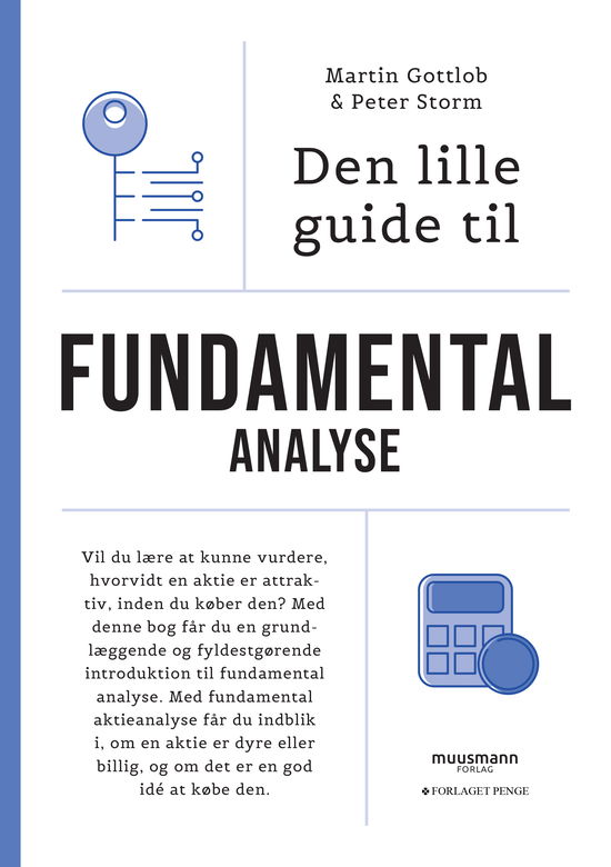 Cover for Martin Gottlob &amp; Sarah Ophelia Møss · Den lille guide til privatøkonomi: Den lille guide til fundamental analyse (Sewn Spine Book) [1er édition] (2021)