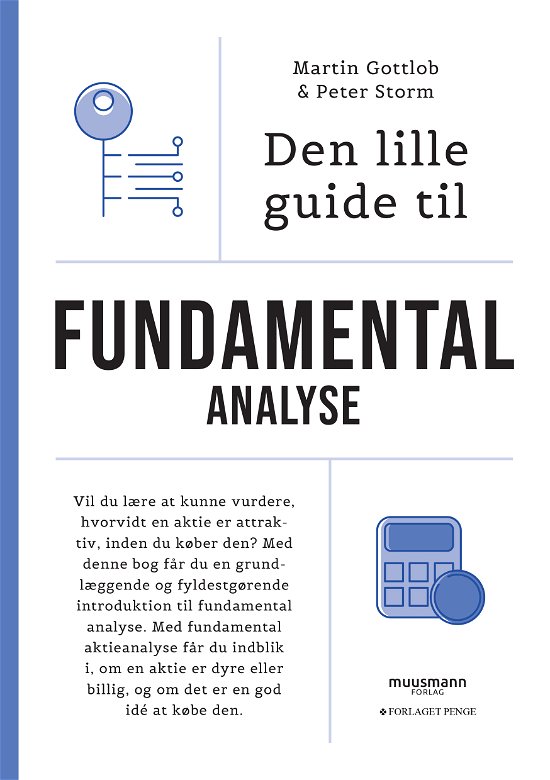 Cover for Martin Gottlob &amp; Sarah Ophelia Møss · Den lille guide til privatøkonomi: Den lille guide til fundamental analyse (Hæftet bog) [1. udgave] (2021)