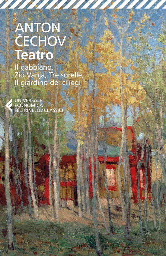 Cover for Anton Cechov · Teatro: Ivanov-Il Gabbiano-Zio Vanja-Tre Sorelle-Il Giardino Dei Ciliegi (Book)