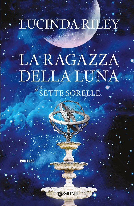 Cover for Lucinda Riley · La Ragazza Della Luna. Le Sette Sorelle (Book)
