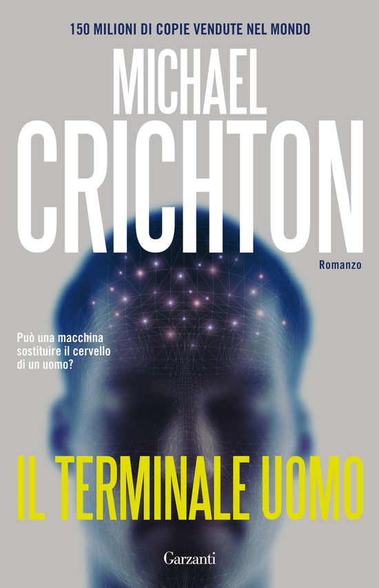 Cover for Michael Crichton · Il Terminale Uomo (Book)