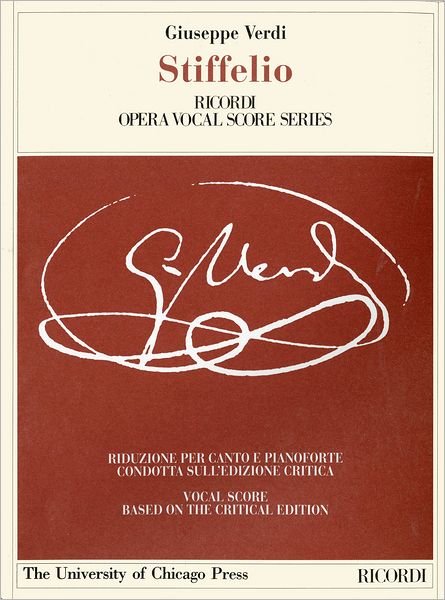 Cover for Giuseppe Verdi · Stiffelio: Dramma Lirico in Three Acts by Francesco Maria Piave, the Piano-vocal Score (The Works of Giuseppe Verdi: Piano-vocal Scores) (Paperback Book) (2005)