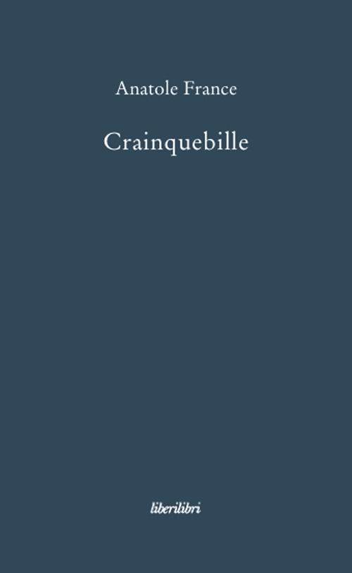 Cover for Anatole France · Crainquebille (Book)