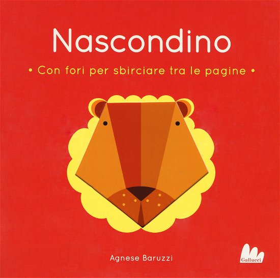 Cover for Agnese Baruzzi · Nascondino. Ediz. A Colori (Buch)