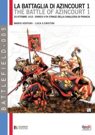 La battaglia di Azincourt 1 - Mario Venturi - Books - Luca Cristini Editore (Soldiershop) - 9788896519493 - August 16, 2019