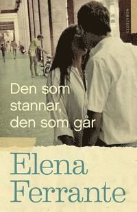 Cover for Elena Ferrante · Neapelkvartetten: Den som stannar, den som går. Bok 3, Åren mitt i livet (ePUB) (2016)