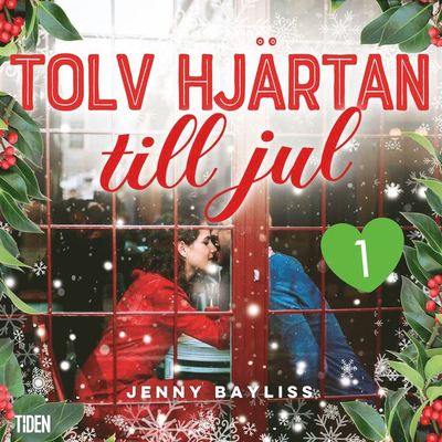 Cover for Jenny Bayliss · Tolv hjärtan till jul: Tolv hjärtan till jul: första dejten (Audiobook (MP3)) (2020)