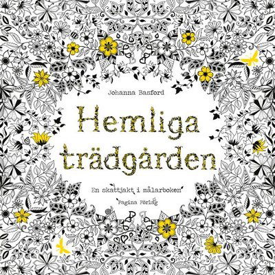 Cover for Johanna Basford · Pagina Classic: Hemliga Trädgården - En skattjakt i målarboken (Buch) (2014)