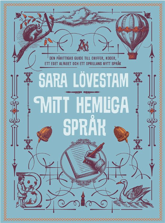 Cover for Sara Lövestam · Mitt hemliga språk (Innbunden bok) (2024)