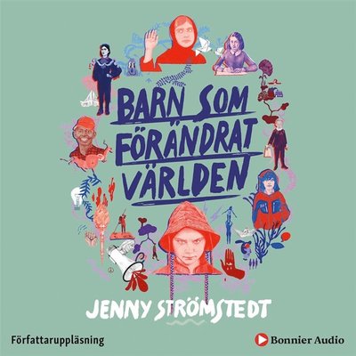 Cover for Jenny Strömstedt · Barn som förändrat världen (Hörbok (MP3)) (2021)