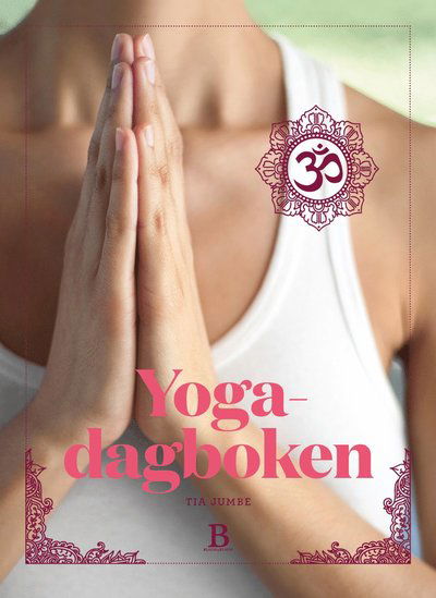 Cover for Tia Jumbe · Yogadagboken (Buch) (2014)