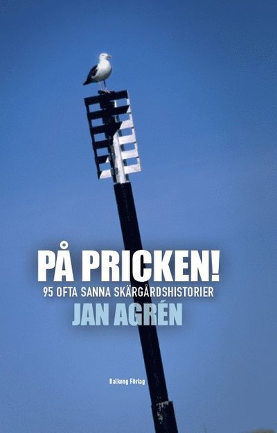 Cover for Jan Agrén · På pricken (Indbundet Bog) (2021)