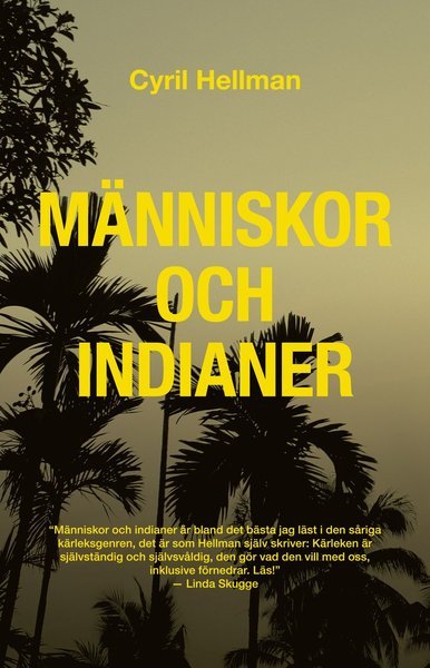 Cover for Cyril Hellman · Människor och indianer (Bog) (2019)