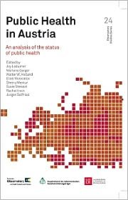 Cover for Who Regional Office for Europe · Public Health in Austria: an Analysis of the Status of Public Health (Observatory Studies) (Pocketbok) (2012)