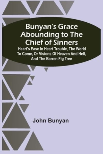 Cover for John Bunyan · Bunyan'S Grace Abounding To The Chief Of Sinners (Paperback Bog) (2021)