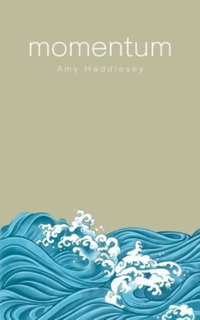 Cover for Amy Haddlesey · Momentum (Pocketbok) (2023)