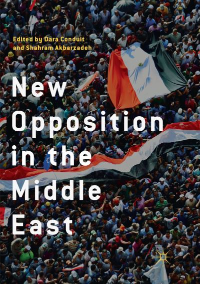Cover for New Opposition in the Middle East (Paperback Book) [Softcover reprint of the original 1st ed. 2018 edition] (2019)