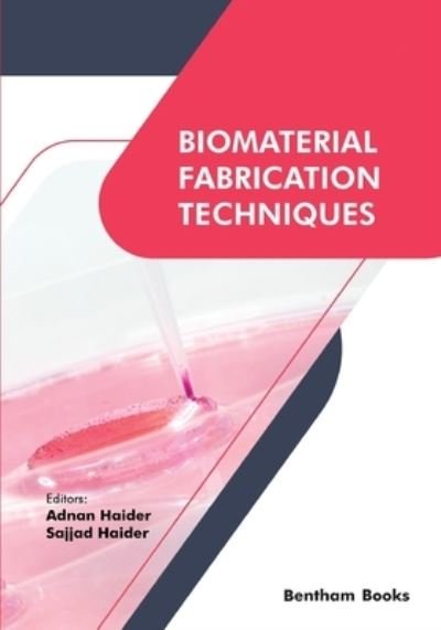 Cover for Adnan Haider; Sajjad · Biomaterial Fabrication Techniques (Buch) (2022)