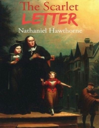 Cover for Nathaniel Hawthorne · The Scarlet Letter (Annotated) (Paperback Bog) (2021)