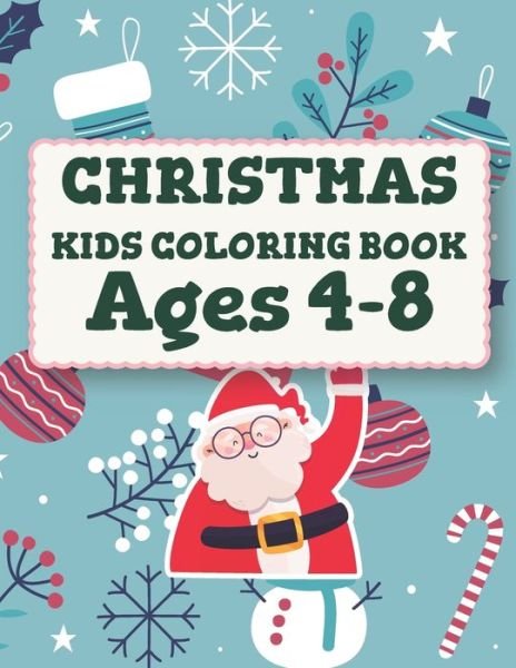 Cover for Blue Zine Publishing · Christmas Kids Coloring Book Ages 4-8 (Paperback Book) (2020)