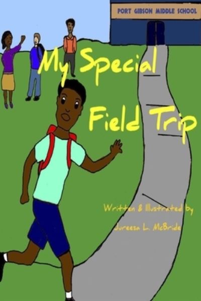 Cover for Jureesa L McBride · My Special Field Trip (Paperback Book) (2020)