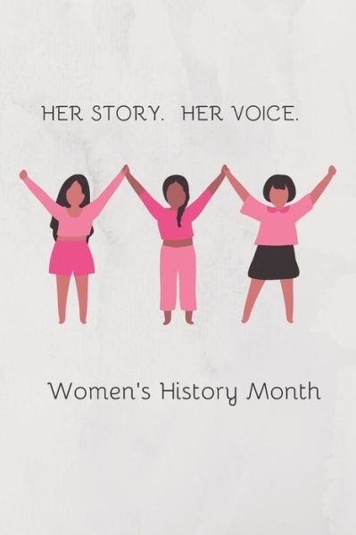 Cover for Cam Bennett · Her Story Her Voice Women's History Month (Paperback Bog) (2020)