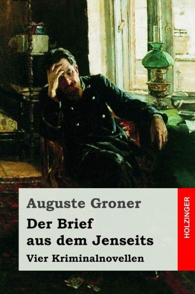 Cover for Auguste Groner · Der Brief aus dem Jenseits (Paperback Book) (2020)