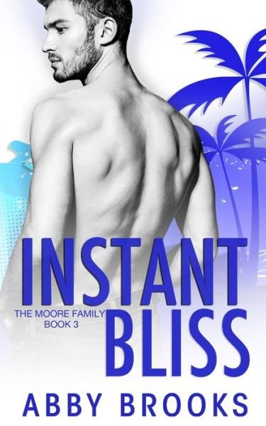 Cover for Abby Brooks · Instant Bliss (Paperback Book) (2020)