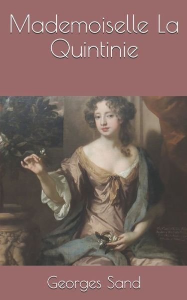 Cover for Georges Sand · Mademoiselle La Quintinie (Paperback Book) (2020)
