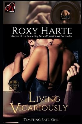 Cover for Roxy Harte · Living Vicariously (Paperback Book) (2020)