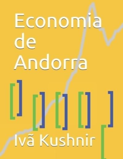 Cover for IVa Kushnir · Economia de Andorra (Paperback Bog) (2021)